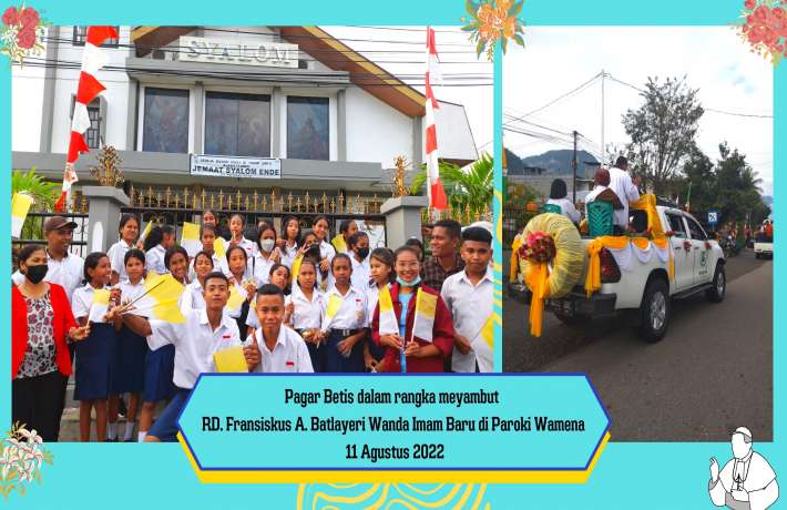 Pagar Betis Menyambut RD. Fransiskus A. Batlayeri Wanda Sebagai Imam Baru Di Paroki Wamena